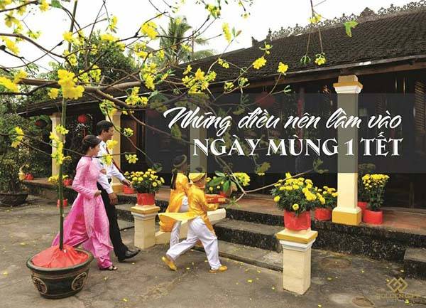 Mùng 1 tết nên làm gì để may mắn? Những điều cấm kị ngày Tết 2 Những điều nên làm trong ngày mùng 1 tết